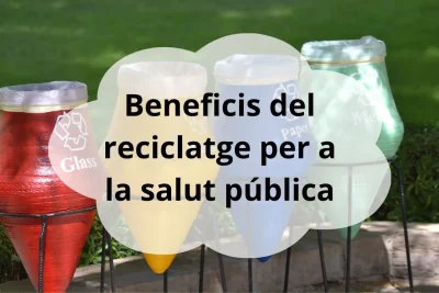 Beneficis del reciclatge per a la salut pública