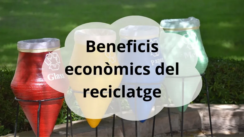 Beneficis econòmics del reciclatge