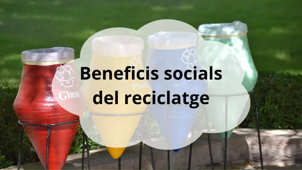 Beneficis socials del reciclatge
