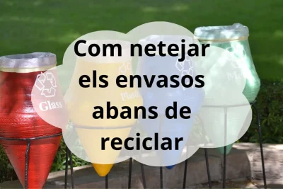 netejar envasos abans de reciclar