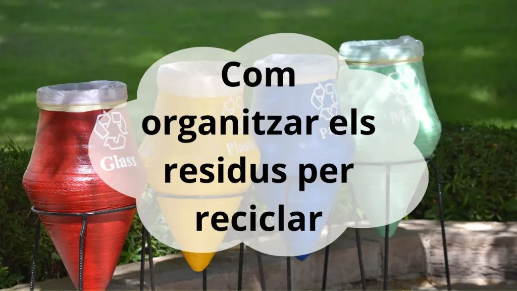 organitzar residus per reciclar