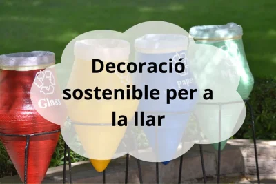 Decoració sostenible per a la llar