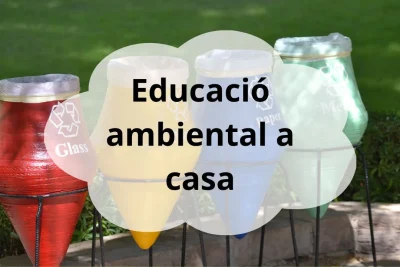 Educació ambiental a casa