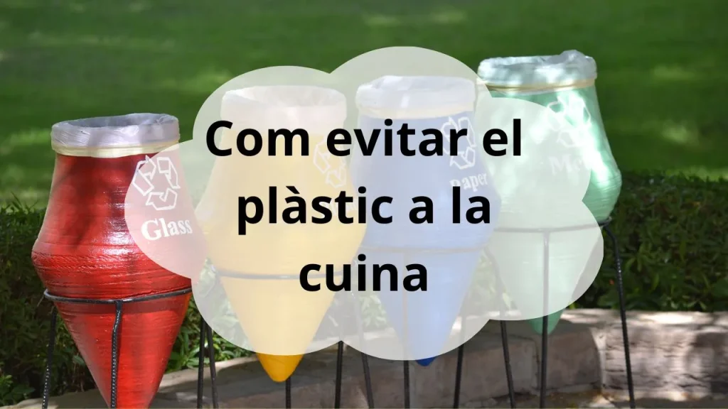 evitar plàstic a la cuina