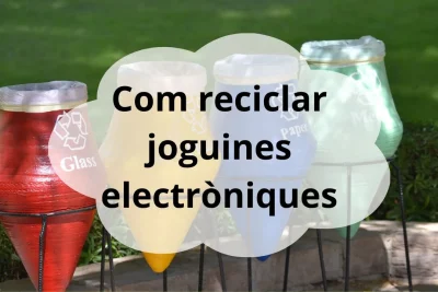Com reciclar joguines electròniques