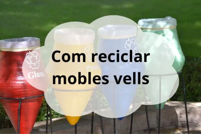 Com reciclar mobles vells