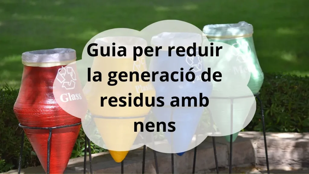 Com reduir residus amb nens