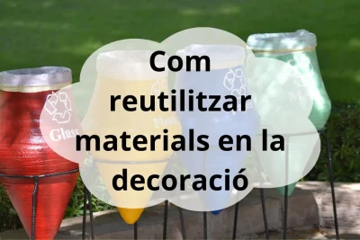 Com reutilitzar materials en la decoració