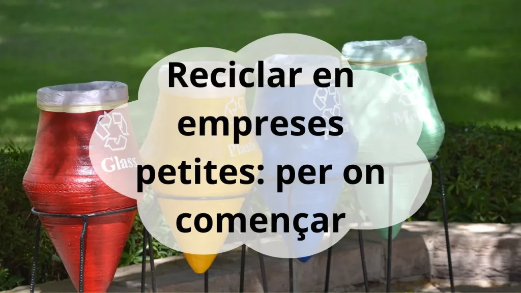 reciclar en empreses petites