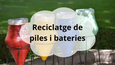 Reciclatge de piles i bateries